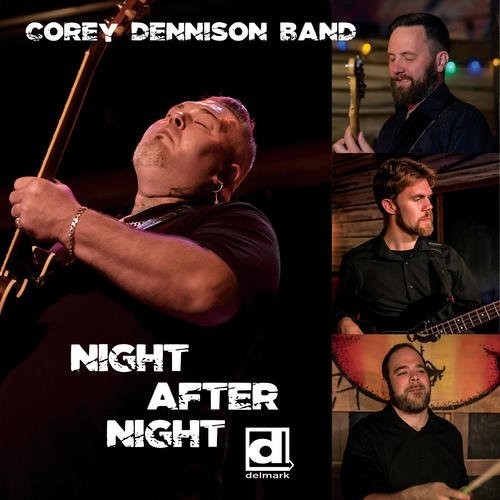 Dennison, Corey: Night After Night