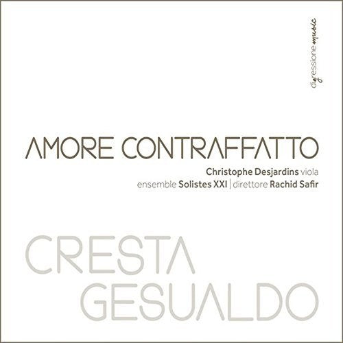 Cresta / Ensemble Solistes Xxi / Safir: Amore Contraffatto