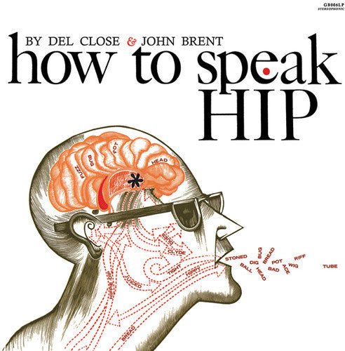 Close, Del / Brent, John: How to Speak Hip