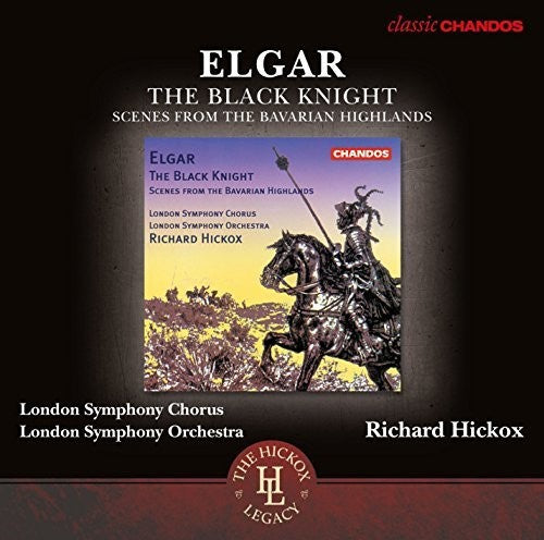 Elgar / London Symphony Orch / Hickox: Black Knight (Hickox Legacy)