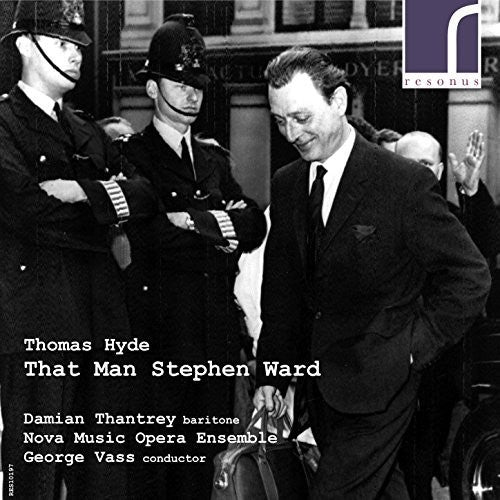 Hyde / Nova Music Opera Ensemble / Vass: That Man Stephen Ward