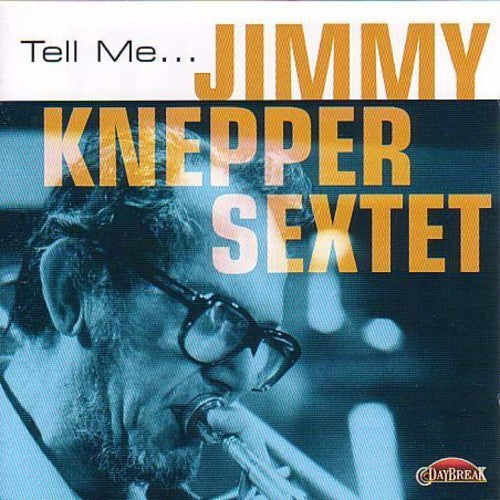 Knepper, Jimmy: Tell Me