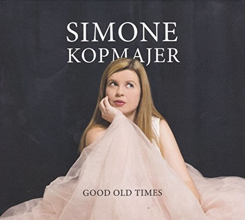 Kopmajer, Simone: Good Old Times