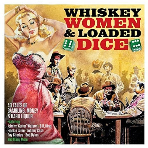 Whiskey Women & Loaded Dice / Various: Whiskey Women & Loaded Dice / Various