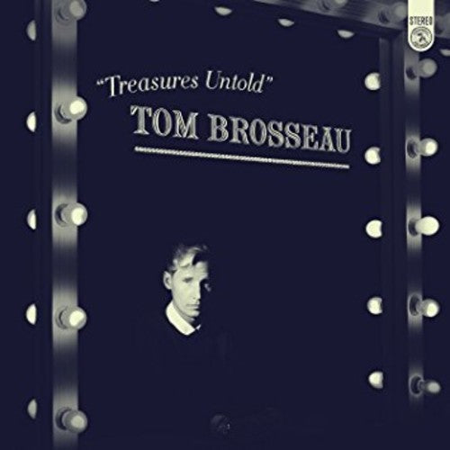 Brosseau, Tom: Treasures Untold