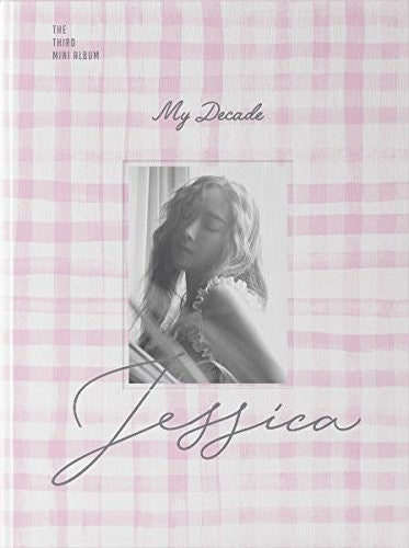 Jessica: My Decade