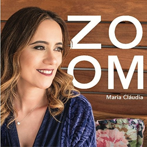 Maria Claudia: Zoom