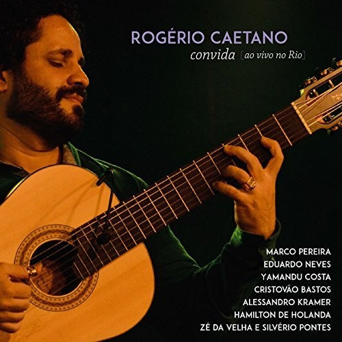 Caetano, Rogerio: Convida