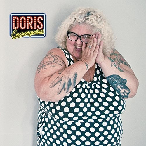 Encrenqueira, Doris: Doris Encrenqueira