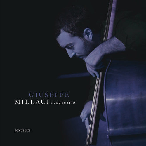 Millaci, Giuseppe / Vogue Trio: Songbook