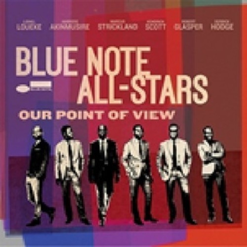 Blue Note All-Stars: Our Point Of View