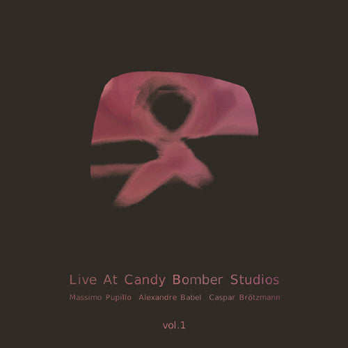 Pupillo, Maasimo / Babel, Alexandre: Live At Candy Bomber Studios 1