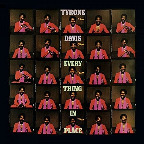 Davis, Tyrone: Everything In Place (bonus Tracks Edition)