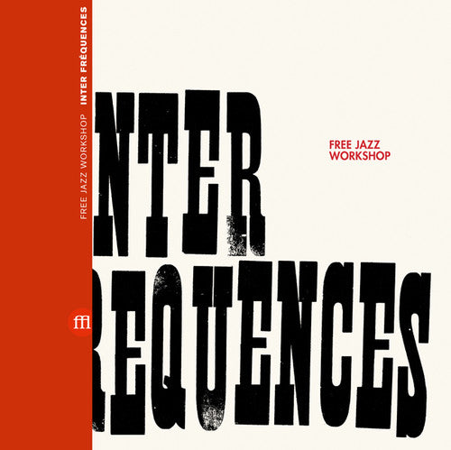 Free Jazz Workshop: Inter Frequences