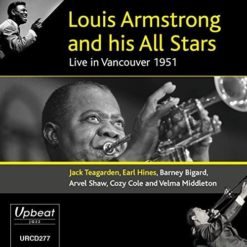 Armstrong, Louis & His All Stars / Teagarden, Jack: Live In Vancouver 1951