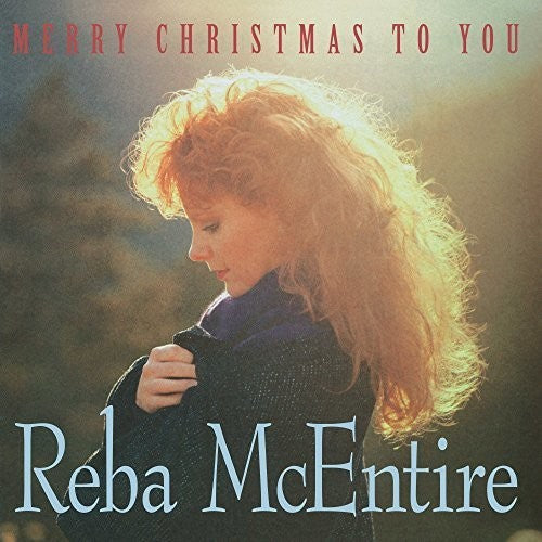 McEntire, Reba: Merry Christmas To You