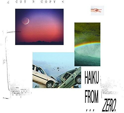 Cut Copy: Haiku From Zero