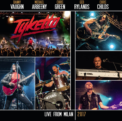 Tyketto: Live From Milan 2017