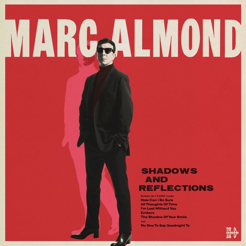 Almond, Marc: Shadows & Reflections