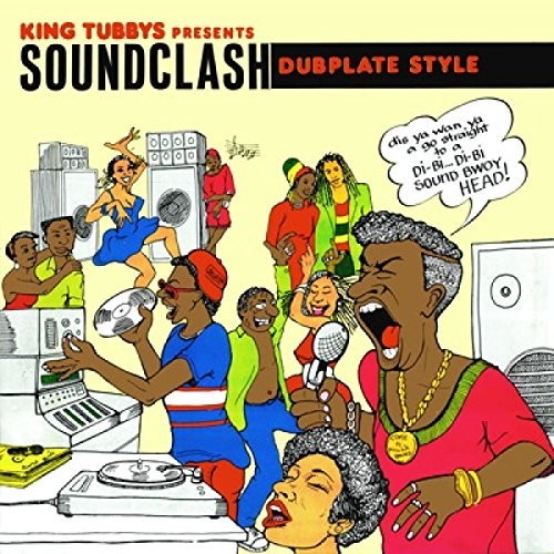 King Tubbys: Sound Clash Dubplate Style Pt 2 / Var: King Tubbys Presents Sound Clash Dubplate Style Part 2
