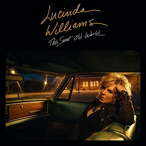 Williams, Lucinda: This Sweet Old World