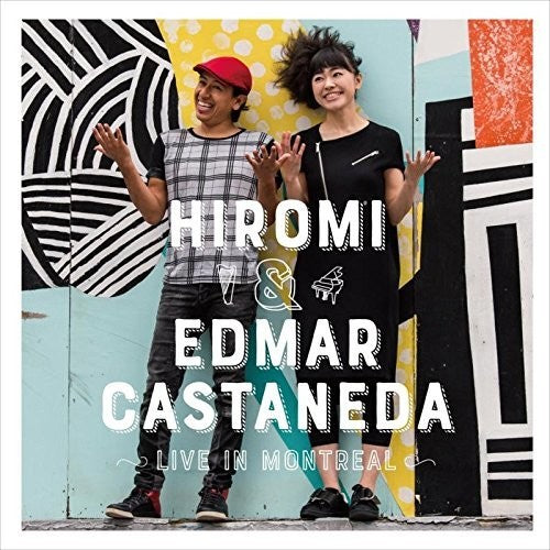 Hiromi / Castaneda, Edmar: Live In Montreal