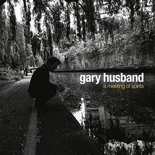 Husband, Gary: A Meeting of Spirits