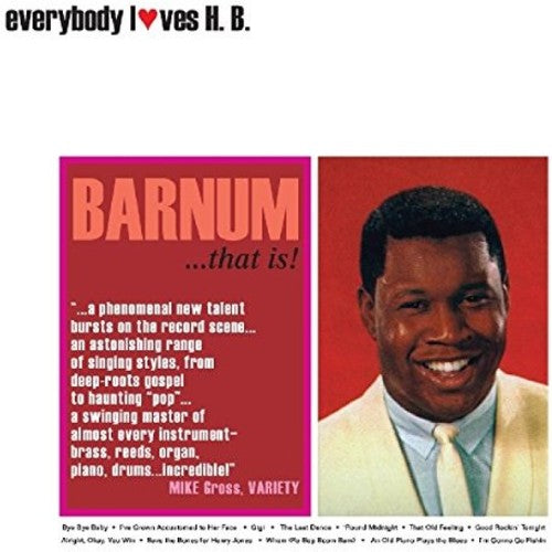 Barnum, Hb: Everybody Loves H.B. - Barnum That Is
