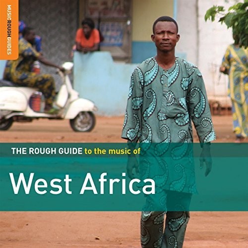 Rough Guide to the Music of West Africa / Various: Rough Guide To The Music Of West Africa / Various Artists