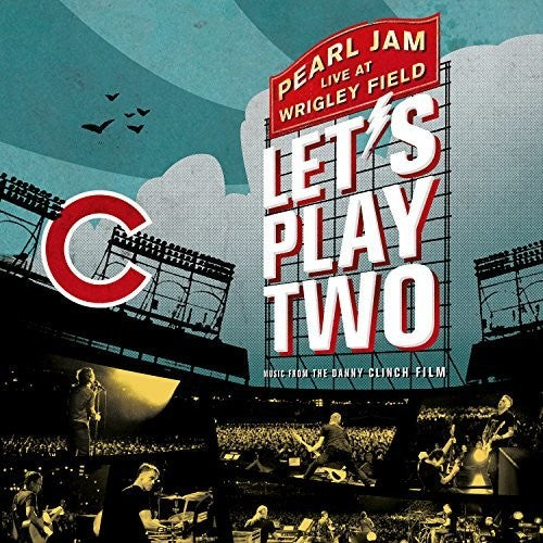 Pearl Jam: Pearl Jam Live at Wrigley Field: Let's Play Two (Music From the Film)