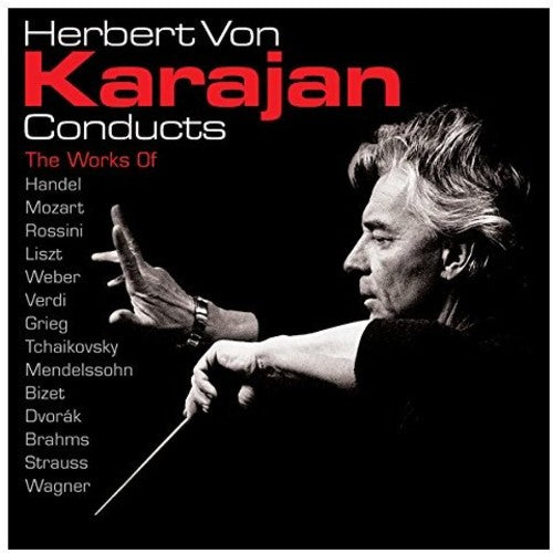 Karajan, Herbert Von: Conducts