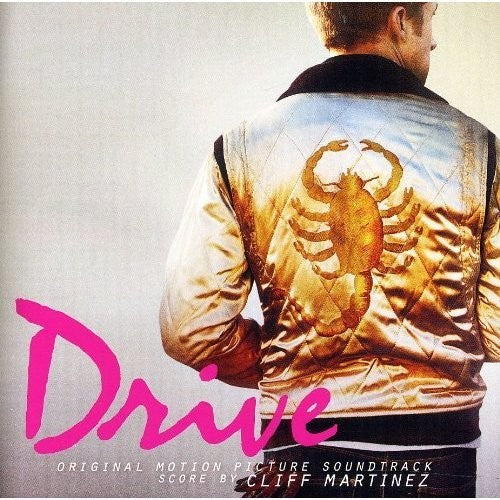 Drive / O.S.T.: Drive (Original Motion Picture Soundtrack)