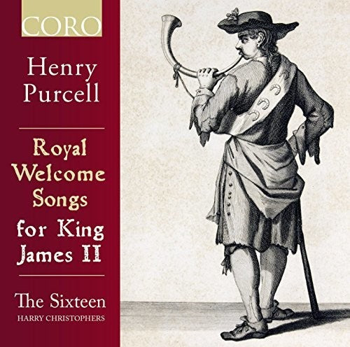 Purcell / Christophers: Royal Welcome King James II