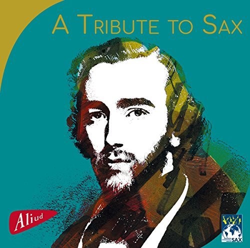 Schubert / Van Der Roost: Tribute to Sax