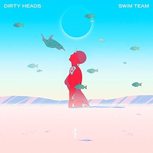 Dirty Heads: Swim Team