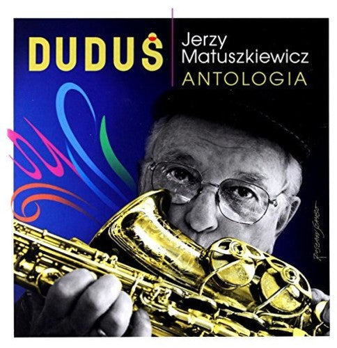 Matuszkiewicz, Jerzy: Jerzy Dudus Matuszkiewicz: Antologia