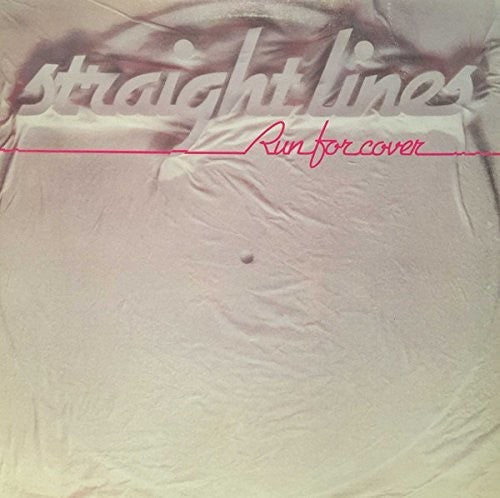 Straight Lines: Run For Cover