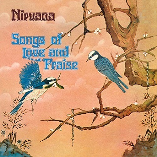 Nirvana: Songs Of Love & Praise