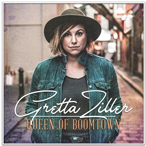 Ziller, Gretta: Queen Of Boomtown