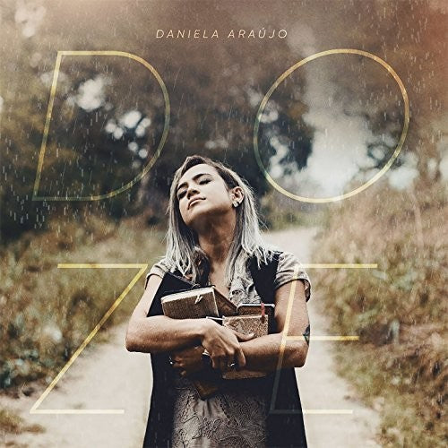 Araujo, Daniela: Doze