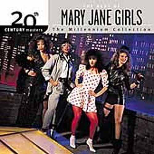 Mary Jane Girls: 20th Century Masters: Millennium Collection