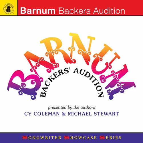 Barnum Backers Audition / O.S.T: Barnum Backers Audition / O.S.T