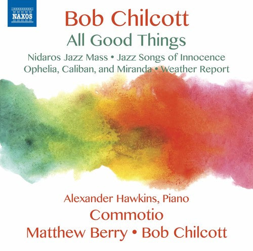 Chilcott / Greenaway / Scott: All Good Things