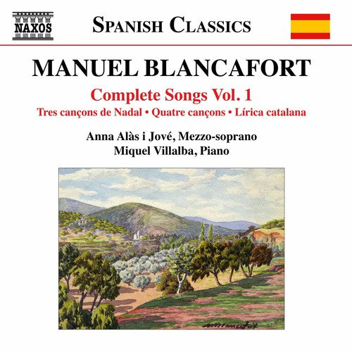 Blancafort / Villalba: Complete Songs