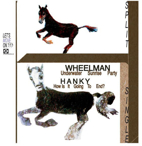 Wheelman/Hanky: Split Single