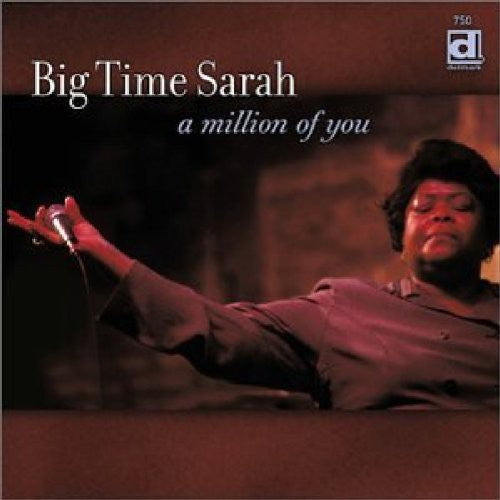 Big Time Sarah: A Million of You