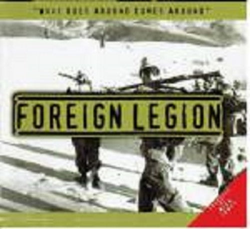 Foreign Legion: What Goes Around Comes Around