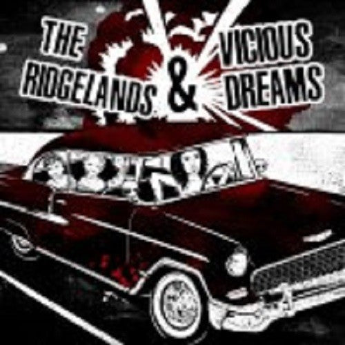 Ridgelands / Vicious Dreams: Split