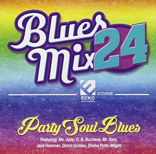 Blues Mix 24 / Party Soul Blues / Various: Blues Mix 24, Party Soul Blues (Various Artists)