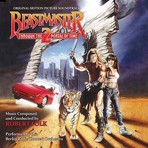 Folk, Robert: Beastmaster 2: Through the Portal of Time (Original Motion Picture Soundtrack)